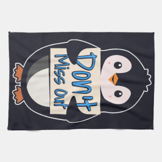 Penguin Don’t Miss Out Sign Kökshandduk