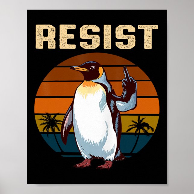 Penguin Flippers Up Resist Funny Penguins Against  Poster (Framsidan)
