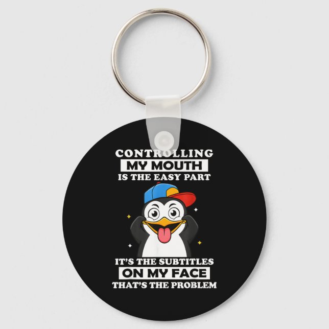 Penguin Funny Controlling My Mouth Is The Easy Par Nyckelring (Framsida)