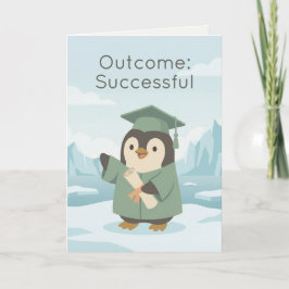 Penguin Graduate | Outcome Successful Dry Humour Kort