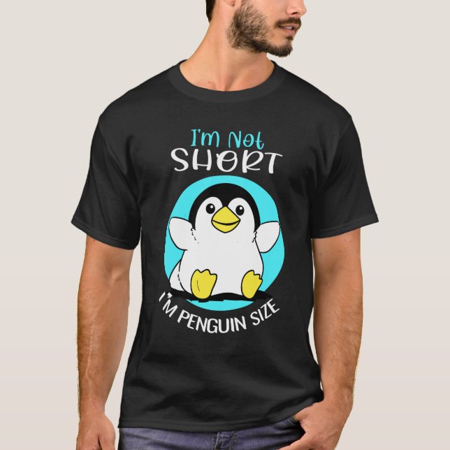 Penguin, inte Kort Cute Penguin, Storlekare mejeri T Shirt (Framsida)