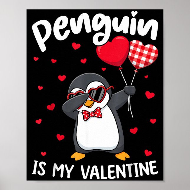 Penguin Is My Valentine Funny Bird V Day Cute Anim Poster (Framsidan)