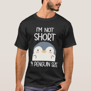 Penguin, jag är inte Kort I är Penguin Storlek T Shirt