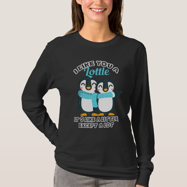 Penguin, jag gillar dig en Lottle Pun Penguin T Shirt (Framsida)