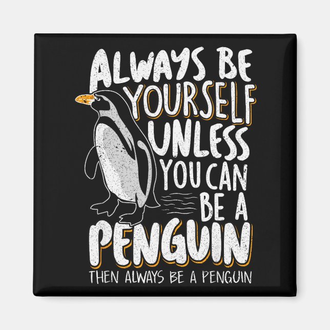 Penguin Lovers &amp; Cute Penguins Always Be A Pen Magnet (Framsidan)