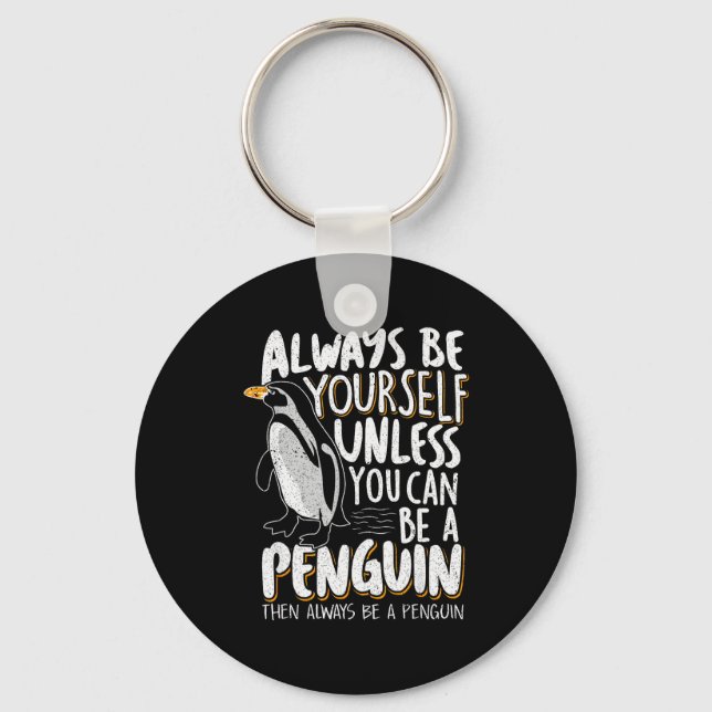 Penguin Lovers &amp; Cute Penguins Always Be A Pen Nyckelring (Framsida)