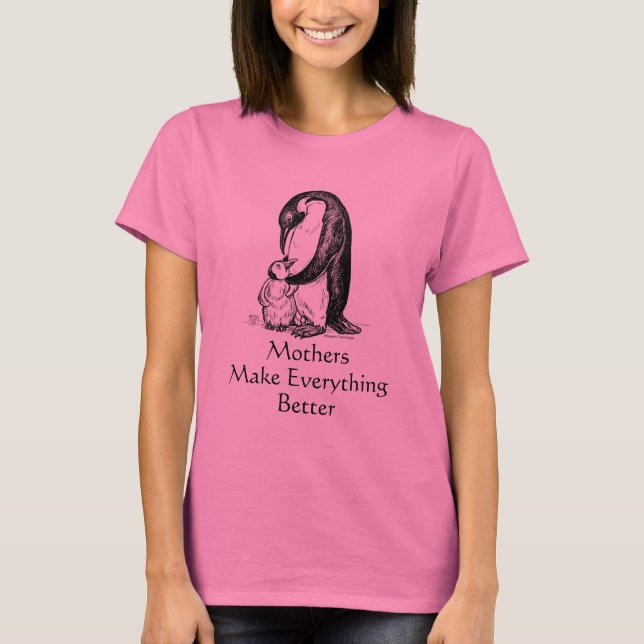Penguin Mamma, Mammor gör allt bättre T-shirt (Framsida)