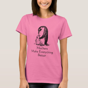 Penguin Mamma, Mammor gör allt bättre Tee