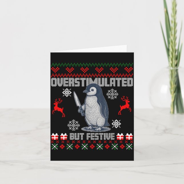 Penguin Overstimulated But Festive Ugly Christmas  Kort (Framsida)