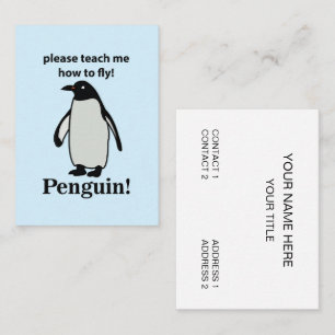 Penguin, tala om för mig hur man flyger med pengui visitkort