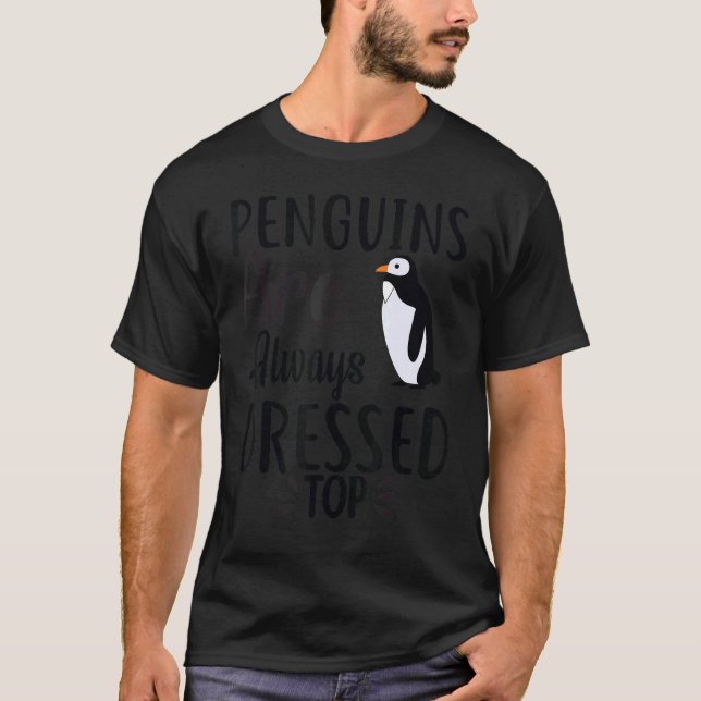 Penguiner är alltid topplagrade, Business Penguin. T Shirt (Framsida)