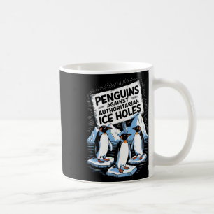 Penguins against auktoritarian Ice Hål Anti Trum Kaffemugg
