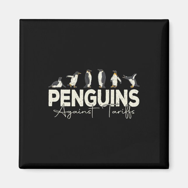 Penguins against Tariffs, som är ett vackert djur  Magnet (Framsidan)