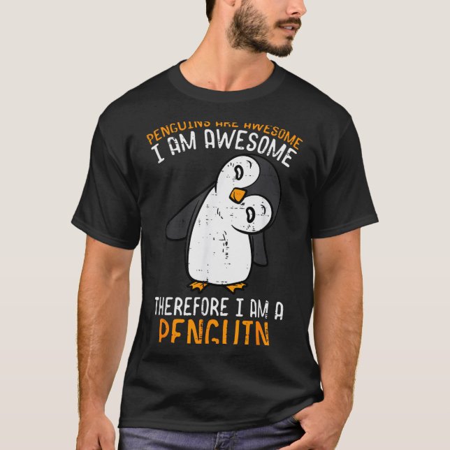 Penguins Are Awesome Therefore Boys Girls Kids Wom T Shirt (Framsida)