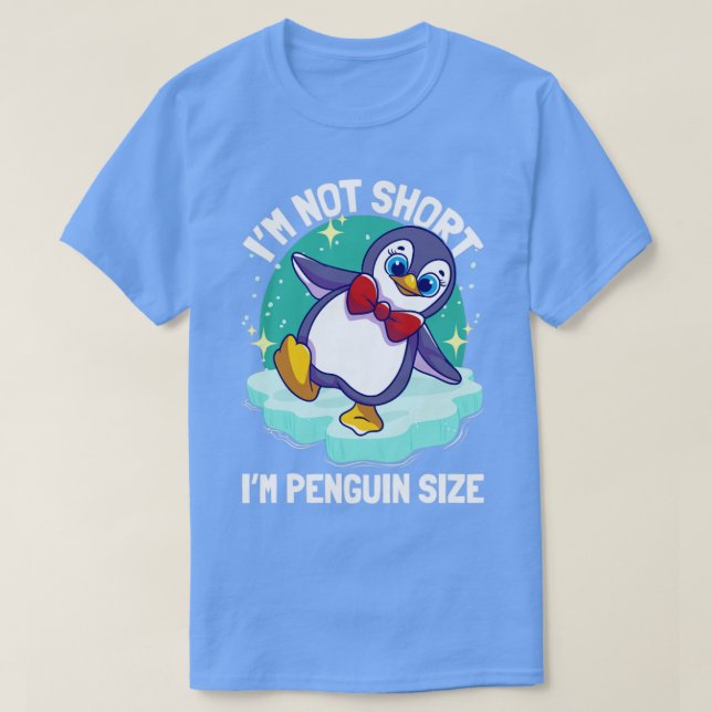 Penguins Im Not Kort Im Penguin Storlek1 T Shirt (Design framsida)