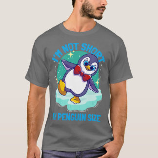 Penguins Im Not Kort Im Penguin Storlek3 T Shirt