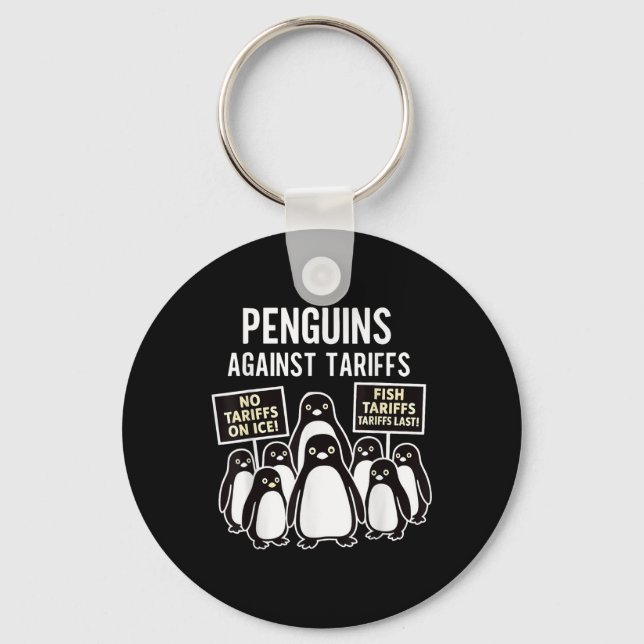 Penguins protesterar mot Tariffs, Funny Penguins T Nyckelring (Framsida)
