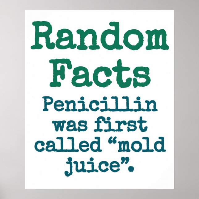 Penicillin kallades först Mold Juice - Trivia Fa Poster (Framsidan)
