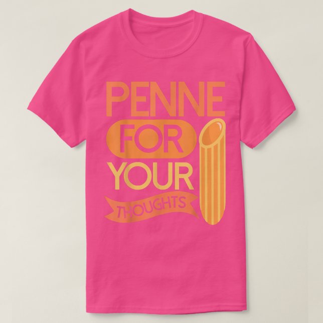 Penne för dina tankarPasta T Shirt (Design framsida)