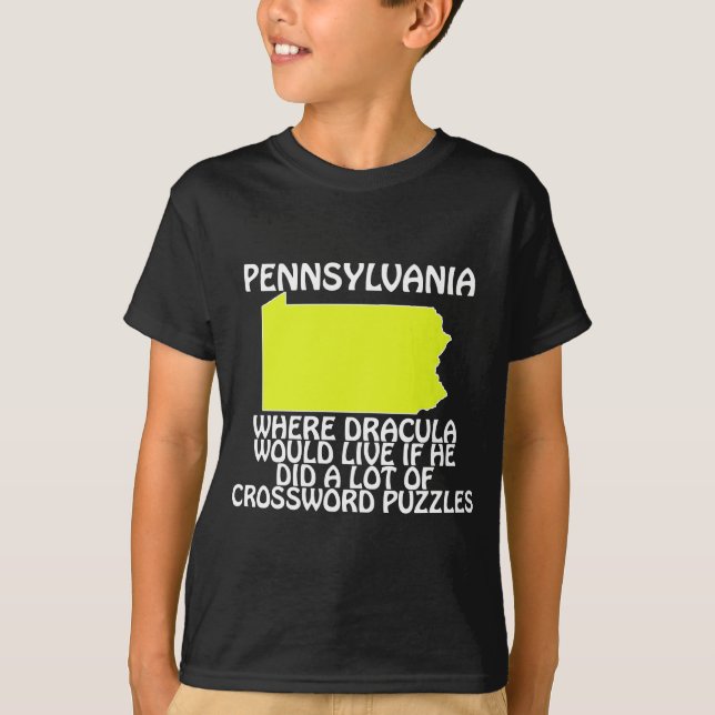 Pennsylvania - Där Dracula skulle bo om han... Tee Shirt (Framsida)