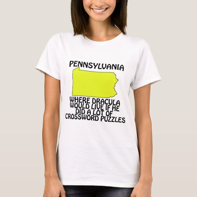 Pennsylvania - Där Dracula skulle bo... Tee (Framsida)