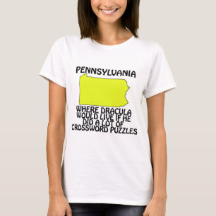 Pennsylvania - Där Dracula skulle bo... Tee Shirt
