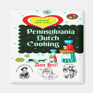 ’PENNSYLVANIA Dutch COOKERY’ Magnet