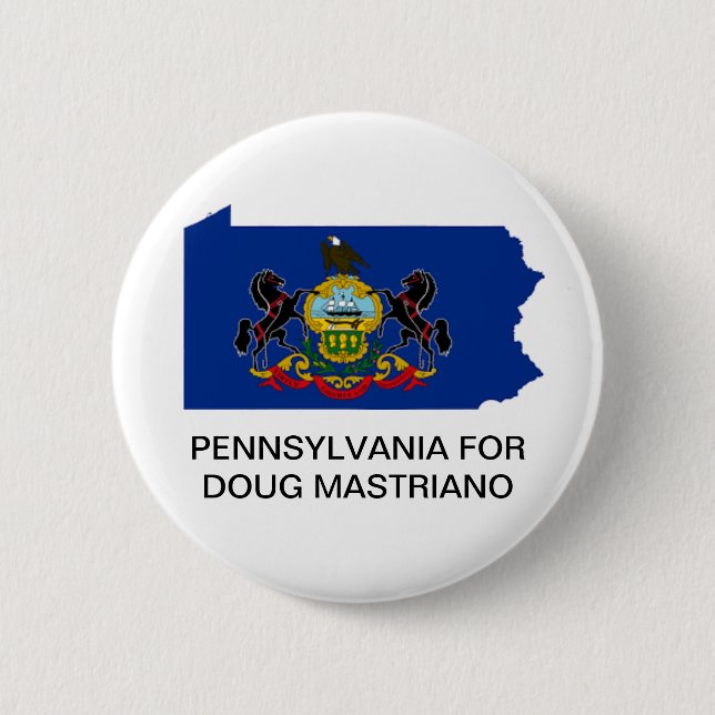 PENNSYLVANIA for DOUG MASTRIANO GOVERNOR Button Knapp (Framsida)