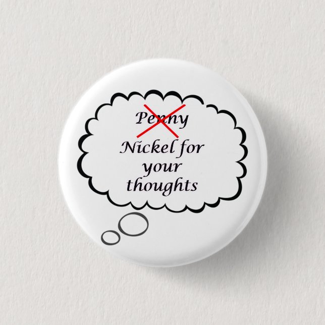 Penny/Nickel Thought Button Knapp (Framsida)