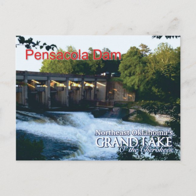 Pensacola Dam...Grand Lake OK vykort (Framsida)