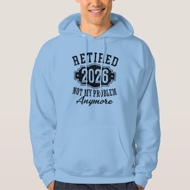 Pension 2026 Inte Mitt Problem Mer Rolig Hoodie (Framsida)
