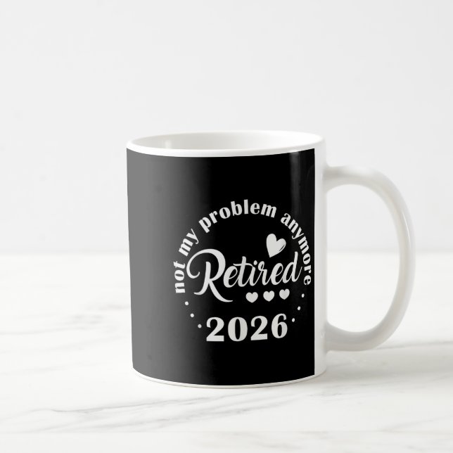 Pension 2026 - Lustigt nog är inte mitt problem lä Kaffemugg (Höger)
