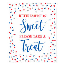 Pension är Sweet (söt), ta ett Treat-tecken