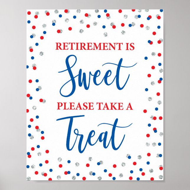 Pension är Sweet (söt), ta ett Treat-tecken Poster (Framsidan)