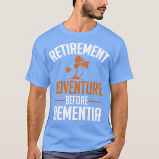 Pension Äventyr före dementiska vit T Shirt