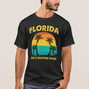 Pension Florida God väntar på rum Gamk Folks Ho T Shirt