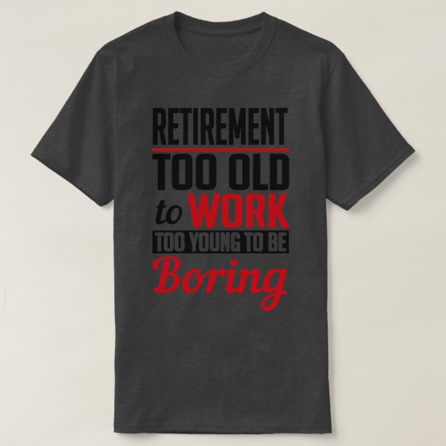 Pension för ung för att vara trist svart t shirt (Design framsida)