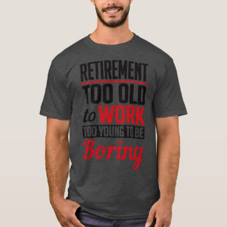 Pension för ung för att vara trist svart t shirt