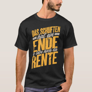 Pension Funny Pension Entry Es Lebe Hoch Die T Shirt