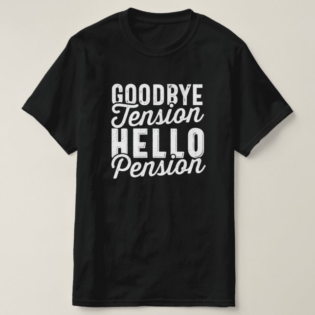 Pension Gift, adjö till Hej-pension T Shirt (Design framsida)