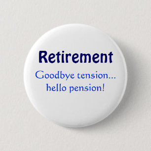 Pension Goodbye spännings… hejpension! Knapp