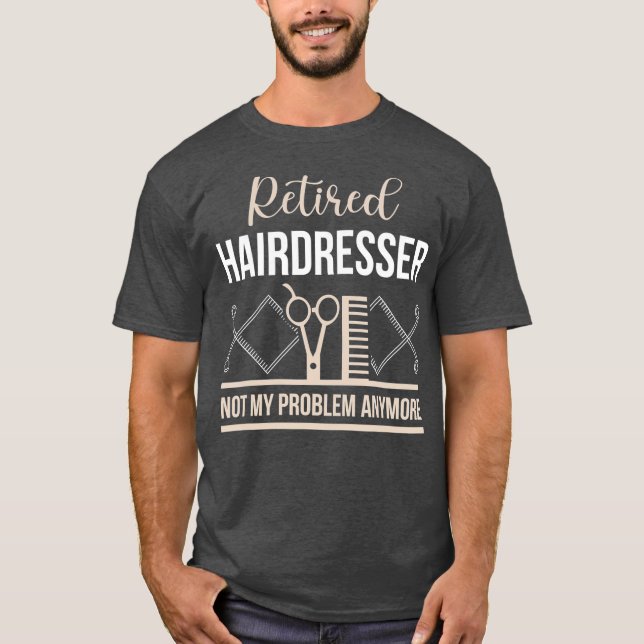Pension Hairdresser Funny Retrött Gift T Shirt (Framsida)