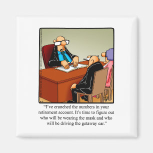 Pension Humor Magnet