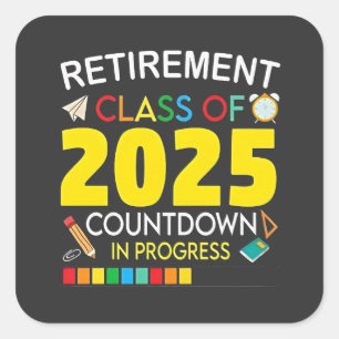 Pension-klass 2025 Countdown in Processaa Fyrkantigt Klistermärke