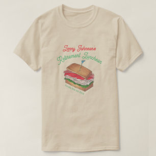 Pension Luncheon Lunch Turkey Klubb Sandwich T Shirt