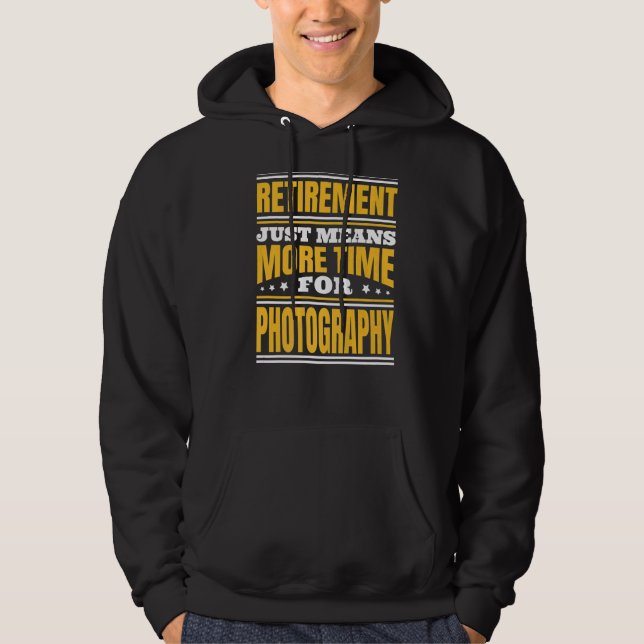 Pension mer tid för fotografering hoodie (Framsida)