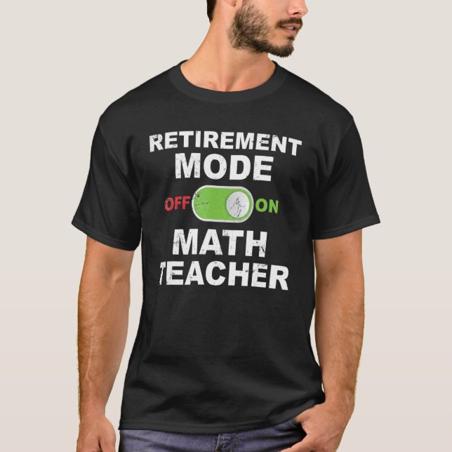 Pension Mode on Math Teacher Retrött Mathemthemthe T Shirt (Framsida)