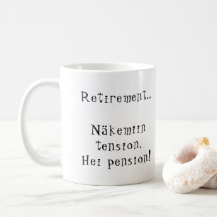 Pension Näkemiinspänningen Hei pension! Finska Kaffemugg