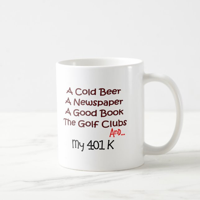 Pension "öl, golfklubbar & 401K ", Kaffemugg (Höger)