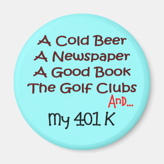 Pension ’Ör, Golf Klubbs & 401K’ Magnet